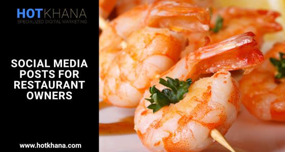Awesome Social Media Posts for Restaurant Owners